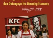 KENTUCKY FRIED CHICKEN RUGI RATUSAN MILYAR RUPIAH DAN DATANGNYA ERA “MEANING ECONOMY”